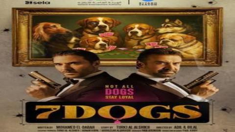 فيلم الكلاب السبعة 2025 7Dogs اون لاين