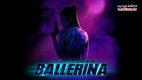 فيلم From the World of John Wick: Ballerina 2025 مترجم