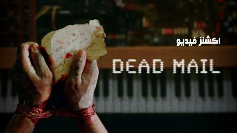 فيلم Dead Mail 2024 مترجم