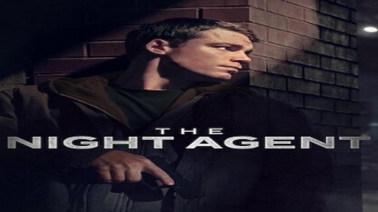 مسلسل The Night Agent الموسم الثاني الحلقة 10 العاشرة مترجمة والاخيرة