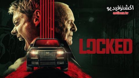 فيلم Locked 2025 مترجم