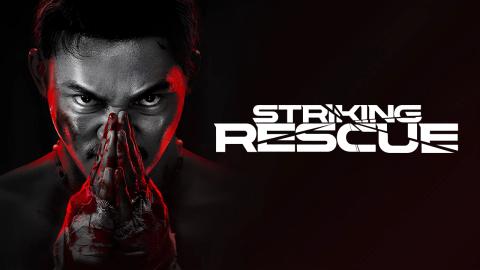 فيلم Striking Rescue 2024 مترجم